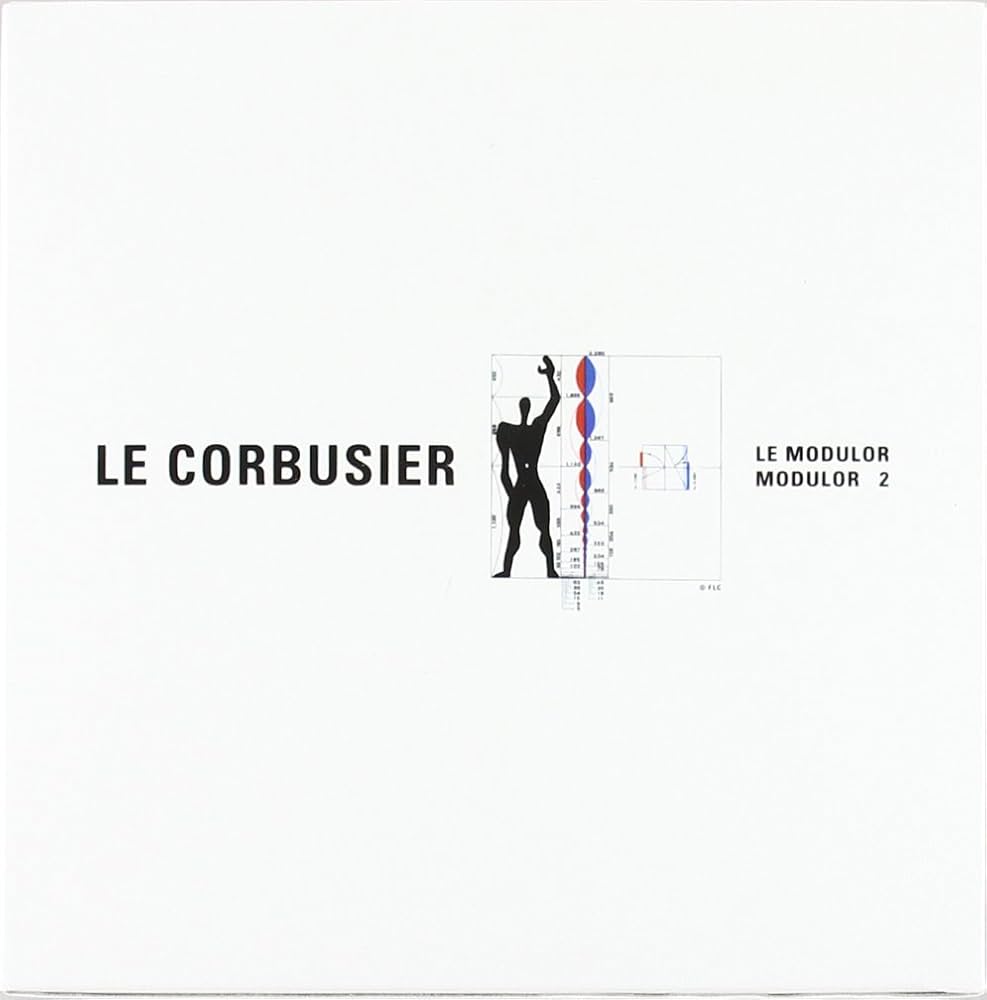PACK LE CORBUSIER EL MODULOR 1 Y 2: 9788445502570: Books